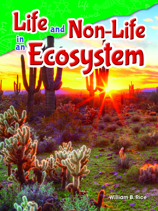 Title details for Life and Non-Life in an Ecosystem by William B. Rice - Available